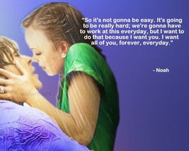 THE NOTEBOOK MOVIE QUOTE SO ITS NOT GONNA BE EASY PHOTO 8X10 - £5.17 GBP