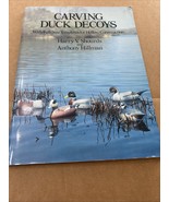 CARVING DUCK DECOYS,  1981 BY HARRY V. SHOURDS &amp; ANTHONY HILLMAN - €13,86 EUR
