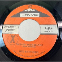 Hub Reynolds Mud On Your Hands / Cheaters Prayer 45 Obscure Honky Tonk H... - £31.56 GBP