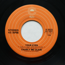 Charly McClain - Your Eyes / Let Me Be Your Baby 45 rpm Vinyl 7&quot; Single 8-50525 - £9.56 GBP