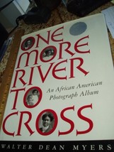 One More River to Cross: An African American Photograph Album by Walter Dean Mye - £10.12 GBP