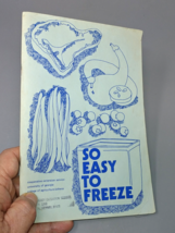 So Easy to Freeze Foods Booklet University of Georgia 1978 Cooperative Extension - £7.91 GBP