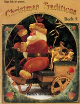 Tole Painting Christmas Traditions Barbara Shores Village Folk Art Book 2 - $14.99