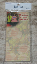 LEANIN TREE &quot;I&#39;ll Get My Servants Right On It!&quot; #61767~Magnetic Note Lis... - £6.90 GBP