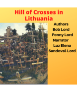 Hill of Crosses in Lithuania Audiobook mp3 download - $2.50