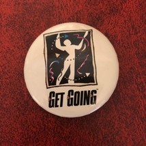 Get Going Exercise Campaign Pinback Button Pin 2-1/4” - $4.95