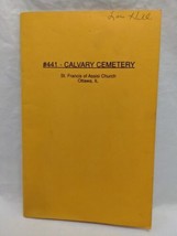 Ottowa Illinois 441 Calvary Cemetery Lasalle County Genealogy Guild  - $39.59