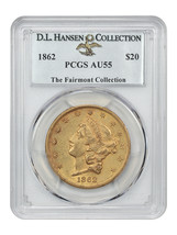 1862 $20 PCGS AU55 ex: D.L. Hansen - $37,684.50