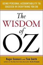 The Wisdom of Oz: Using Personal Accountability to Succeed in Everything You Do  - £42.69 GBP