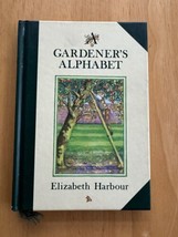 Gardener&#39;s Alphabet - Hardcover - Elizabeth Harbour - Penguin Books 1990 - £3.79 GBP