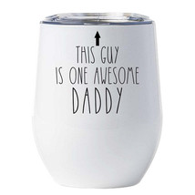 This Guy is One Awesome Daddy Tumbler 12oz Father Funny Cup Xmas Gift For Dad - £18.16 GBP