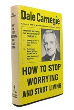 Dale Carnegie How To Stop Worrying And Start Living 56th Printing - £85.06 GBP