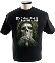 Skeleton Halloween Its A Beautiful Day To Leave Me Alone Sarcastic Funny - £13.51 GBP+