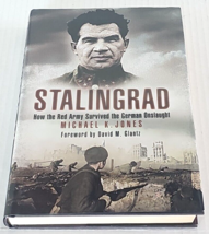 Stalingrad: How the Red Army Survived the German Onslaught by Michael K. Jones - £10.29 GBP