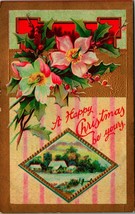 A Happy Chirstmas Be Yours Holly Flowers Cabin Scene Gilt Embossed 1913 Postcard - £6.15 GBP
