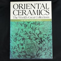 Oriental Ceramics; Worlds Great Collections-Vol. 5 British Museum - $96.74