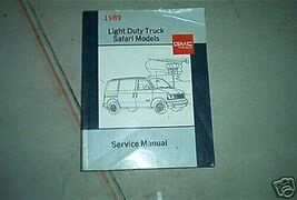 Manuel De Réparation De Atelier Pour Camion Léger GMC GM Modèles Safari 1989 - $9.97