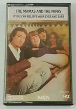 The Mamas And The Papas If You Can Believe Your Eyes And Ears Cassette Tape Rare - £91.38 GBP
