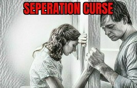 Seperation Curse - $250.00
