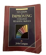 Ten Steps to Improving College Reading Skills Fifth Edition John Langan 5th - £4.91 GBP