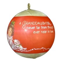 Granddaughter Never Far From Thought Ever Love Christmas Ball Ornament H... - £6.04 GBP