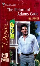 The Return of Adams Cade (Silhouette Desire #1309) by B. J. James / Romance pa.. - £0.88 GBP