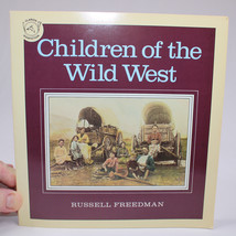Vintage Children Of The Wild West Russell Freedman Houghton Mifflin 1983 Copy PB - £6.27 GBP