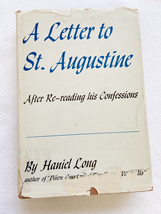 1950 HC A Letter to St. Augustine After Re-reading his Confessions - £11.28 GBP