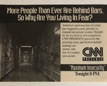 CNN Maximum Insecurity Print Ad TPA21 - $5.93