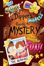 Gravity Falls: Dipper&#39;s and Mabel&#39;s Guide to Mystery and Nonstop Fun! (Guide to  - £4.44 GBP