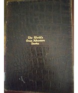 Walter J Black Leather World&#39;s Great Adventure Stories 1929  - £46.43 GBP