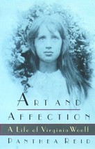 Art and Affection: A Life of Virginia Woolf by Panthea Reid - Hardcover - Like N - £11.88 GBP