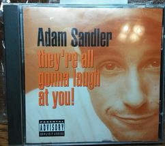 &quot;ADAM SANDLER: They&#39;re All Gonna Laugh At You&quot; CD Comedy &#39;Parental Advisory&#39; - £4.72 GBP