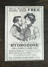 Vintage 1902 Hydrozone Sore Throat Cure Charles Marchard Original Ad 1021 - £5.22 GBP