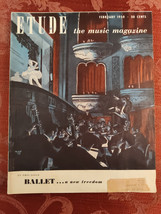 Rare ETUDE February 1950 Ballet Bronislaw E. Sydow Chopin Gian-Carlo Menotti - £17.08 GBP