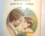 Gold to Remember [Mass Market Paperback] Mary Wibberley - $2.93