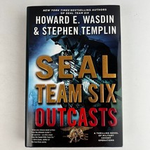 Stephen Templin, Howard E Wasdin Seal: Team Six Outcasts Hardcover First 1st Ed - £7.97 GBP