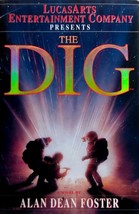 The Dig by Alan Dean Foster / 1996 Hardcover Science Fiction 1st Edition HC/DJ - £3.62 GBP