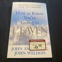 How to Know You&#39;re Going to Heaven, John Ankerberg - £3.73 GBP