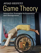 Game Theory: Interactive Strategies in Economics and Management [Paperba... - $25.00