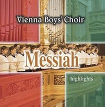 Vienna Boys&#39; Choir - Messiah Highlights Cd - £8.68 GBP