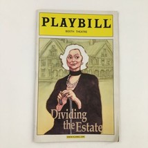 2008 Playbill Booth Theatre Presents Dividing The Estate by Horton Foote - £11.17 GBP