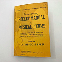 Pronouncing Pocket Manual of Musical Terms - Theodore Baker 1947 - £15.26 GBP