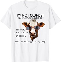 I&#39;m Not Clumsy The Floor Just Hates Me Funny Cow Sarcastic T-Shirt - £12.12 GBP+