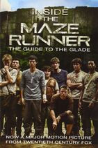 Inside the Maze Runner: The Guide to the Glade - $9.89