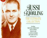 The Ultimate Collection [Audio CD] Jussi Bjorling - $19.99