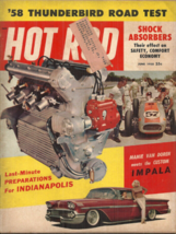 Hot Rod - June 1958 - 1958 Ford Thunderbird, 1958 Chevrolet Impala, 1932 Ford... - £3.88 GBP