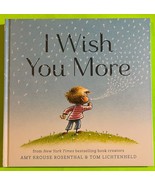 I Wish You More by Amy Krouse Rosenthal, (HC 2015) - $4.18