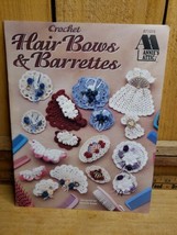 Crochet Hair-Bows &amp; Barrettes by Nanette Seale an Annies Attic Pattern B... - $18.21