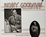 Benny Goodman and His Orchestra 1941-42 featuring Peggy Lee, Cootie Will... - £27.70 GBP